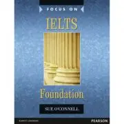 Focus on IELTS Foundation with MyEnglishLab