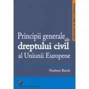 Principii generale ale dreptului civil al Uniunii Europene