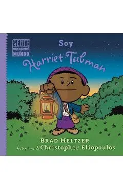 Soy Harriet Tubman