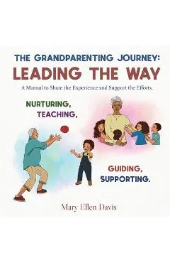 The Grandparenting Journey: Leading the way