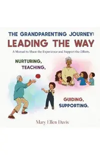 The Grandparenting Journey: Leading the way -