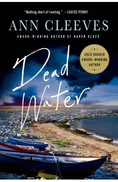 Dead Water: A Shetland Mystery