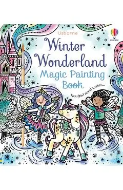Winter Wonderland Magic Painting Book: A Winter and Holiday Book for Kids
