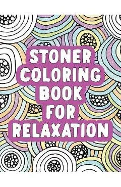 Stoner Coloring Book for Relaxation