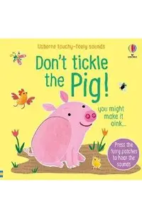 Don't Tickle the Pig