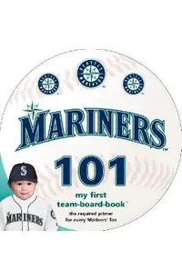 Seattle Mariners 101
