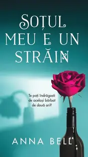 Soțul meu e un străin - Paperback brosat - Anna Bell