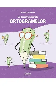 eBook Sa descifram tainele ortogramelor