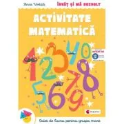 Invat si ma dezvolt. Activitate matematica (grupa mare)