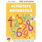 Invat si ma dezvolt. Activitate matematica (grupa mare)