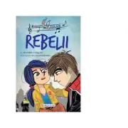 Scoala de dans. Rebelii