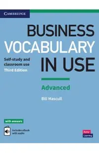Business Vocabulary in Use: Advanced Book with Answers and Enhanced eBook: Self-Study and Classroom Use