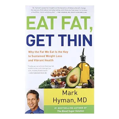 Eat fat, get thin