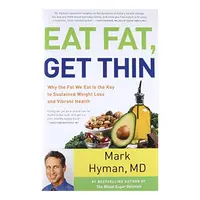Eat fat, get thin