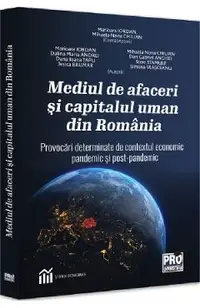 Mediul de afaceri si capitalul uman din Romania