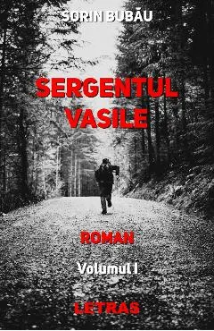eBook Sergentul Vasile Vol.1