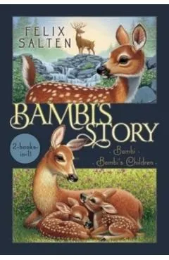 Bambi's Story: Bambi; Bambi's Children
