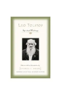 Leo Tolstoy: Spiritual Writings