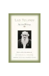 Leo Tolstoy: Spiritual Writings