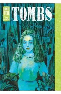 Tombs: Junji Ito Story Collection
