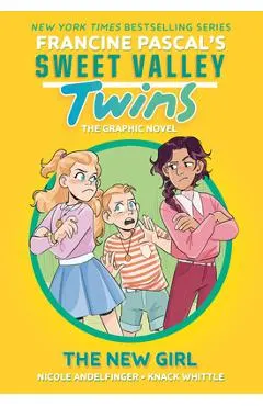 Sweet Valley Twins: The New Girl: (A Graphic Novel)