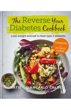 Reverse Your Diabetes Cookbook