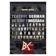 TGST - de la teatru minoritar la teatru de performanta