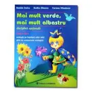 Mai mult verde, mai mult albastru. Ecologia pe intelesul celor mici clasa a 3-a