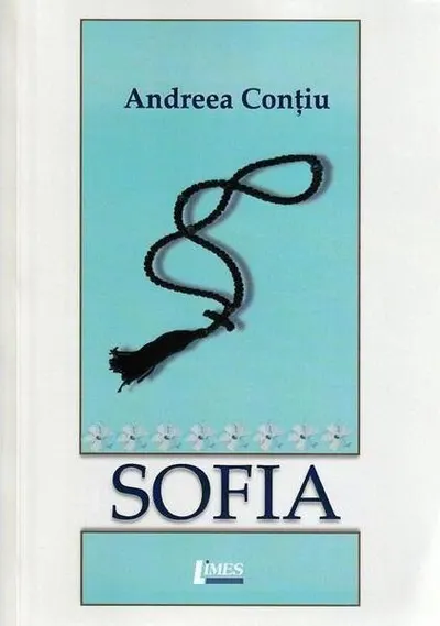 Sofia - Paperback brosat - Andreea Conțiu, Arhim. Dumitru Cobzaru