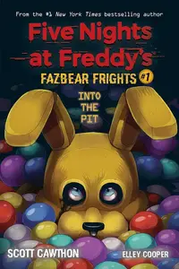 Five Nights at Freddy's: Fazbear Frights #1: Into the Pit