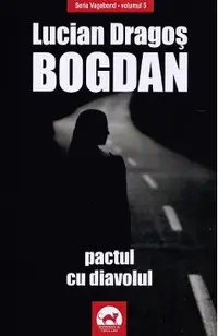 Pactul cu diavolul. Seria Vagabond Vol.5