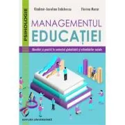 Managementul educatiei. Abordari si practici in contextul globalizarii si schimbarilor sociale