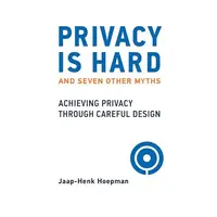 Privacy Is Hard and Seven Other Myths