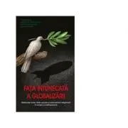 Fata intunecata a globalizarii