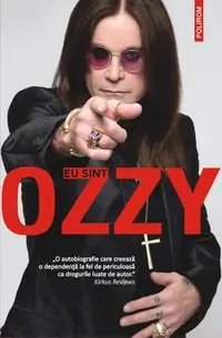 Eu sînt Ozzy - Paperback brosat - Chris Ayres, Ozzy Osbourne