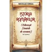 Istoria romanilor Volumul 1. Partea 1. Stramosii (inainte de romani)