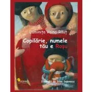 Copilarie, numele tau e rosu