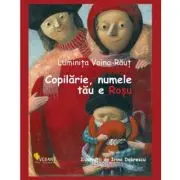 Copilarie, numele tau e rosu