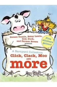 A Barnyard Collection: Click, Clack, Moo and More