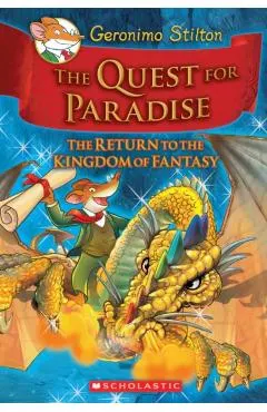 Geronimo Stilton and the Kingdom of Fantasy #2: The Quest for Paradise, Volume 2