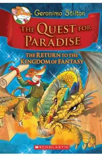 Geronimo Stilton and the Kingdom of Fantasy #2: The Quest for Paradise, Volume 2