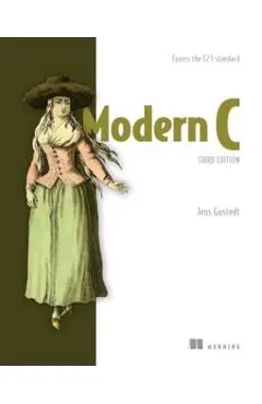 Modern C, Third Edition: Covers the C23 Standard
