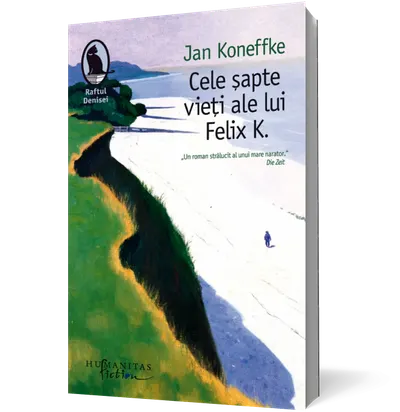 Cele şapte vieţi ale lui Felix K.