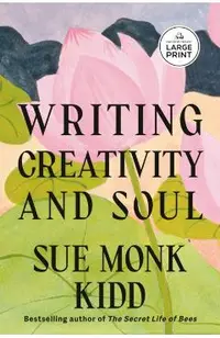 Writing Creativity and Soul