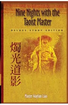 Nine Nights with the Taoist Master: Deluxe Study Edition
