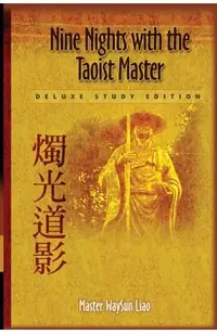 Nine Nights with the Taoist Master: Deluxe Study Edition