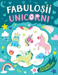 Fabuloșii unicorni - Paperback - ***