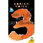 Oare ce zic melcii cand zboara?
