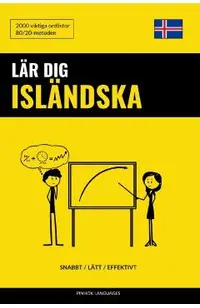 L�r dig Isl�ndska - Snabbt / L�tt / Effektivt: 2000 viktiga ordlistor