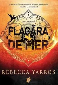 Flacăra de fier (Vol. 2) - Paperback brosat - Rebecca Yarros